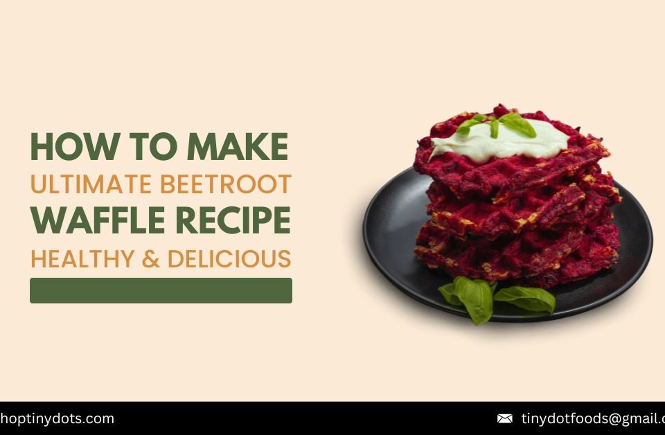 Beetroot Waffle Recipe