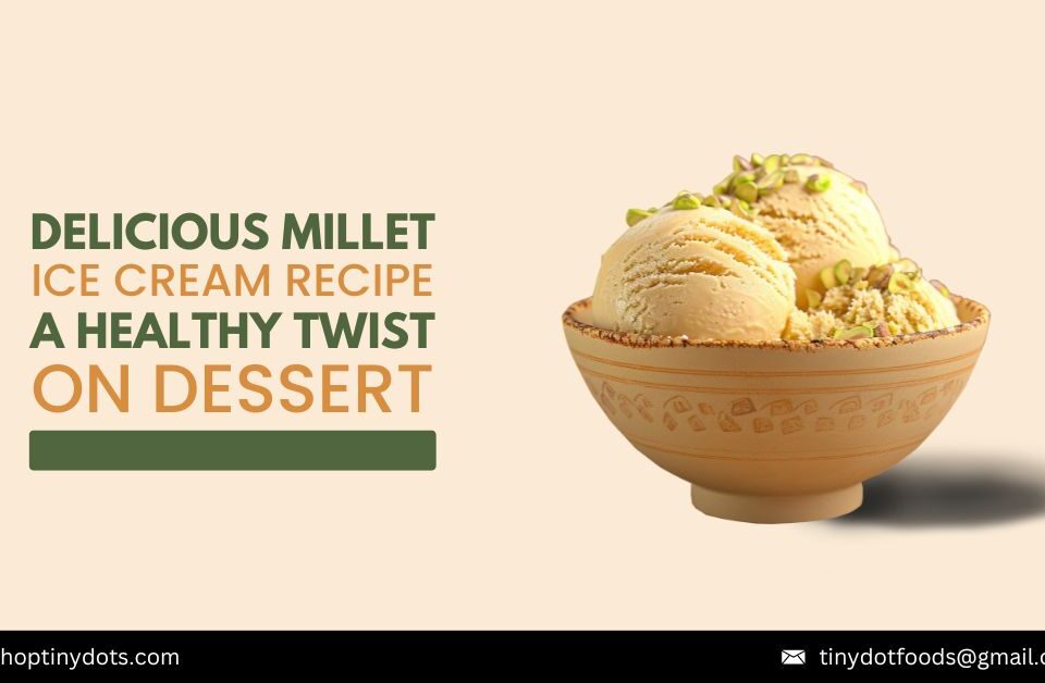 Millet ice cream recipe